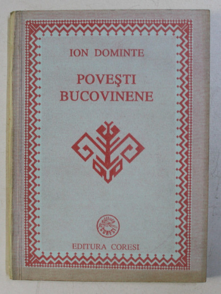 POVESTI BUCOVINENE de ION DOMINTE , 1994