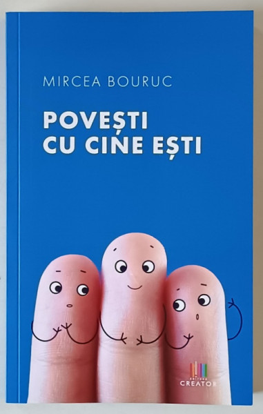 POVESTI CU CINE ESTI de MIRCEA BOURUC , 2025