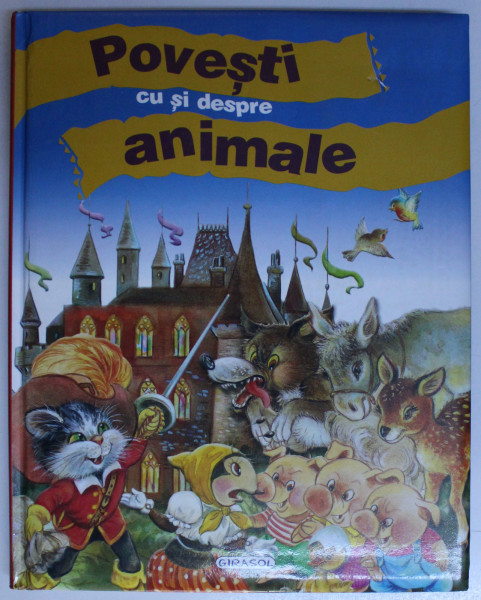 POVESTI CU SI DESPRE ANIMALE , ILUSTRATII de GUADALUPE GUARDIA , 2008