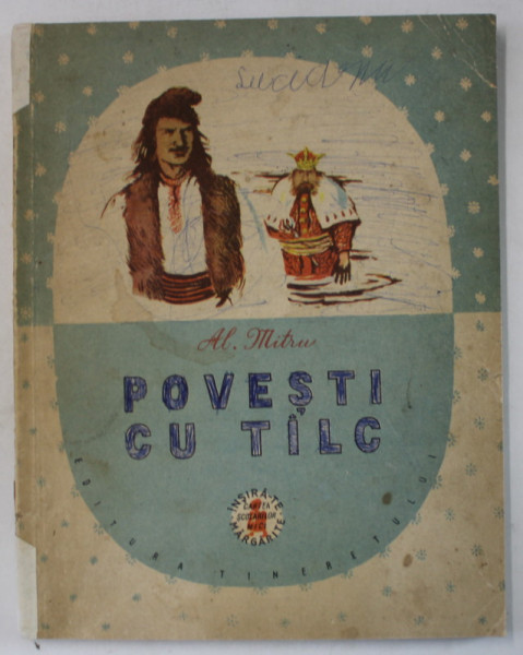 POVESTI CU TALC de AL. MITRU , desene de V. STURMER , 1956