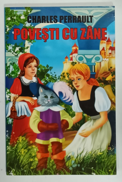 POVESTI CU ZANE de CHARLES PERRAULT , 2007