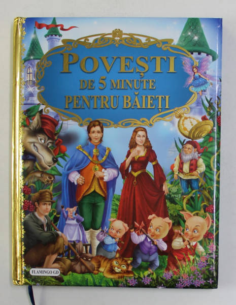 POVESTI DE 5 MINUTE PENTRU BAIETI , 2013