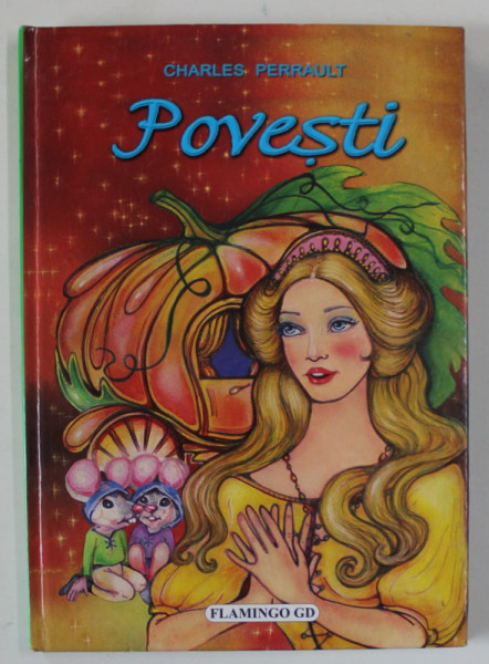 POVESTI de CHARLES PERRAULT , ilustratii de INA SELTEA , ANII ' 2000