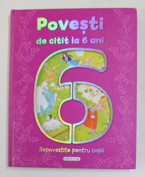 POVESTI DE CITIT LA 6  ANI , ilustratii de PILAR CAMPOS , 2018