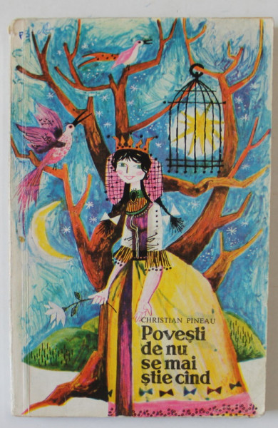 POVESTI DE NU SE MAI STIE CAND de CHRISTIAN PINEAU , 1963