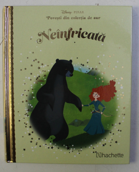 POVESTI DIN COLECTIA DE AUR  , VOLUMUL 21 - NEINFRICATA , SERIA DISNEY , 2018