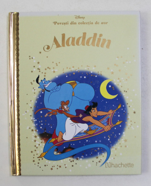 POVESTI DIN COLECTIA DE AUR - VOLUMUL 6 - ALADDIN , ilustrtatii de DARRELL BAKER , 2018