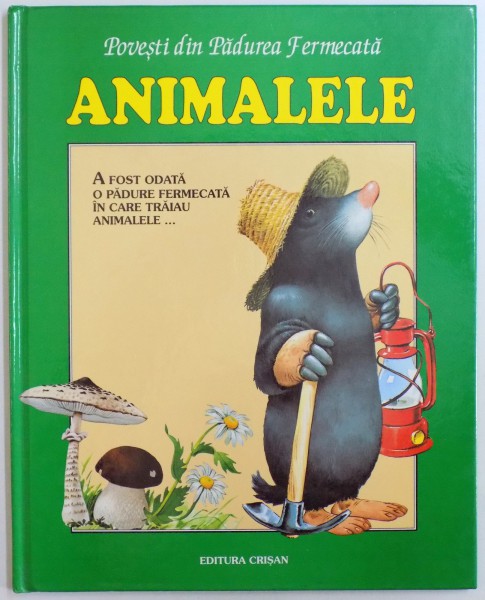 POVESTI DIN PADUREA FERMECATA - ANIMALELE de TONY WOLF , 2001 , PREZINTA INSEMNARI CU PIXUL