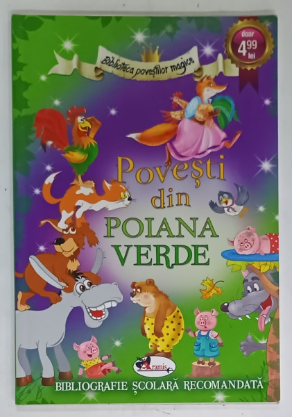 POVESTI DIN POIANA VERDE , repovestite de CRISTIAN CONSTANTIN , ilustratii STEFAN FILOTTI , 2017