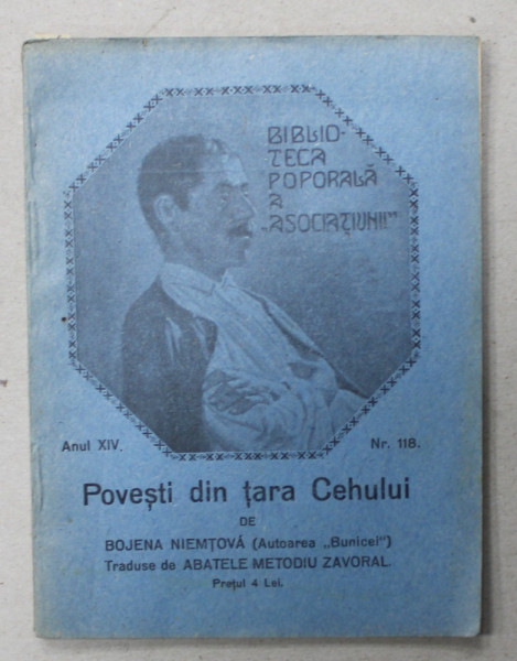 POVESTI DIN TARA CEHULUI de BOJENA NIEMTOVA , BIBLIOTECA POPORALA A ' ASCOIATIUNII '  no. 118 , 1924