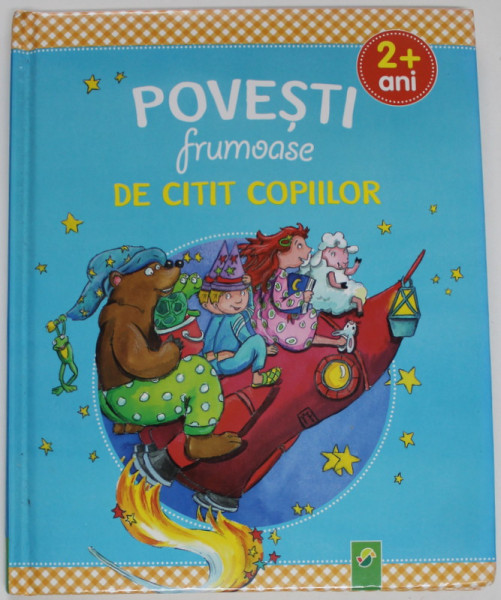 POVESTI FRUMOASE DE CITIT COPIILOR , 2+ ANI , ANII '2000 , PREZINTA DEFECTE