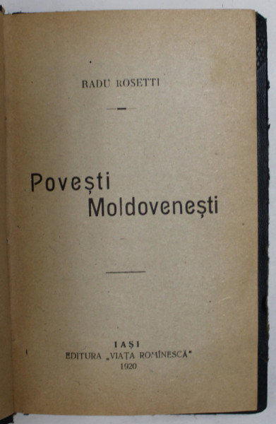 POVESTI MOLDOVENESTI de RADU ROSETTI , 1920