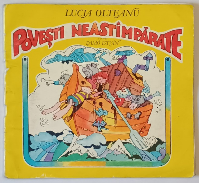 POVESTI NEASTAMPARATE de LUCIA OLTEANU , grafica de DAMO ISTVAN , 1993
