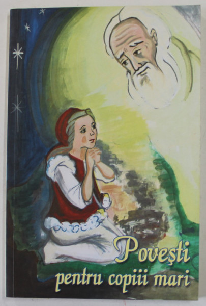 POVESTI PENTRU COPIII MARI , ANII '2000
