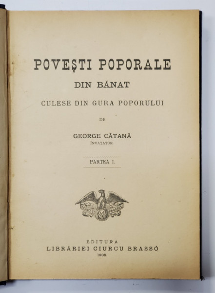 POVESTI POPORALE DIN BANAT,  CULESE DE GEORGE CATANA, 1908