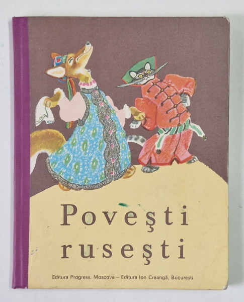 POVESTI RUSESTI , IN ROMANESTE DE CRINA DECUSEARA SI NINA GAFITA , 1981 * COTOR  REFACUT