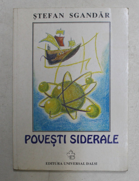 POVESTI SIDERALE de STEFAN SGANDAR , 2000