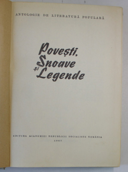 POVESTI , SNOAVE SI LEGENDE , 1967