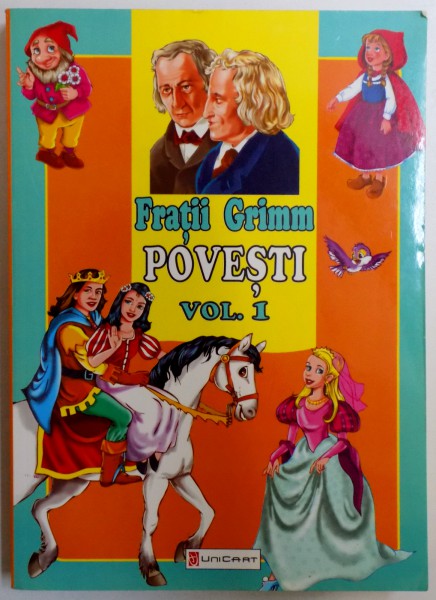 POVESTI, VOL. I de FRATII GRIMM , 2007
