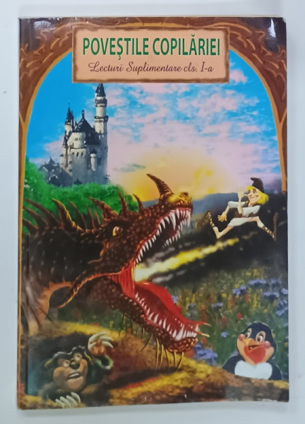 POVESTILE COPILARIEI , LECTURI SUPLIMENTARE CLASA  I -A , 2009