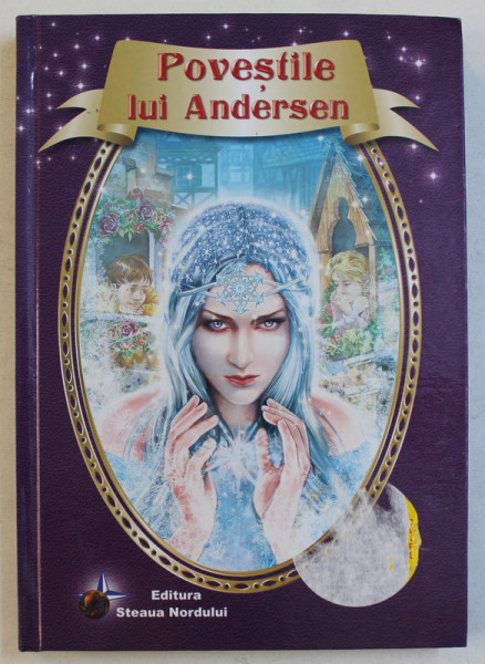 POVESTILE LUI ANDERSEN , ilustratii de CONSTANTIN CUBERSCHI ...ZGUBY , 2010