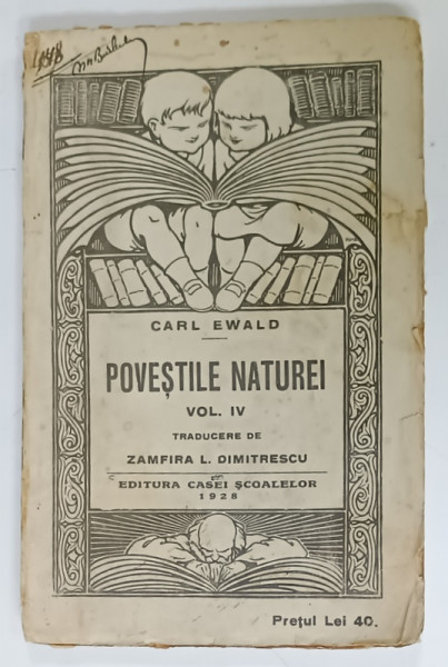 POVESTILE NATUREI de CARL EWALD , VOLUMUL IV , 1928