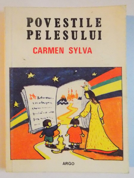POVESTILE PELESULUI de CARMEN SYLVA , 1991