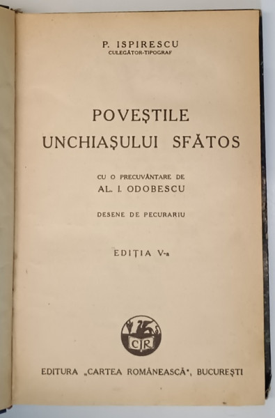 POVESTILE UNCHIASULUI SFATOS de P . ISPIRESCU , desene de PECURARIU , 1942