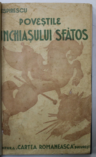 POVESTILE UNCHIASULUI SFATOS de P. ISPIRESCU , desene de PECURARIU , 1942
