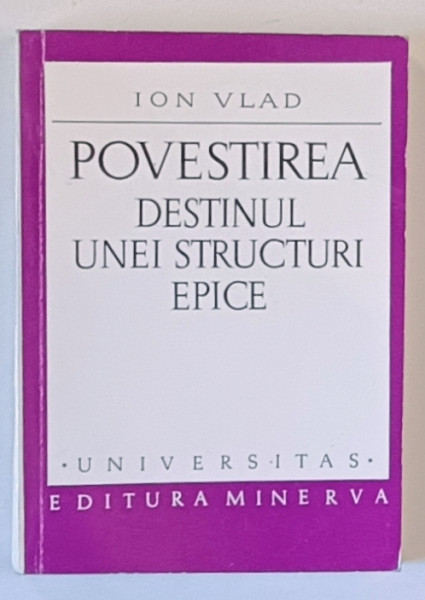 POVESTIREA , DESTINUL UNEI STRUCTURI EPICE de ION VLAD , DIMENSIUNILE EPOSULUI , 1972
