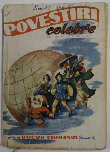 POVESTIRI CELEBRE CARI AU FACUT OCOLUL LUMII ...prelucrate de MOS ENE ( N. BATZARIA ) , EDITIE INTERBELICA , COPERTA  CU PETE SI URME DE UZURA , MICI DEFECTE
