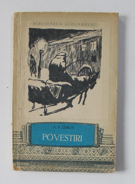 POVESTIRI de A.P. CEHOV , ilustratia copertei si portretul de EUGEN MIHAESCU , 1957