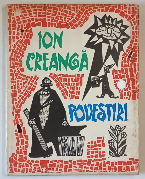 POVESTIRI de ION CREANGA , ilustratii de NOEL RONI , 1963