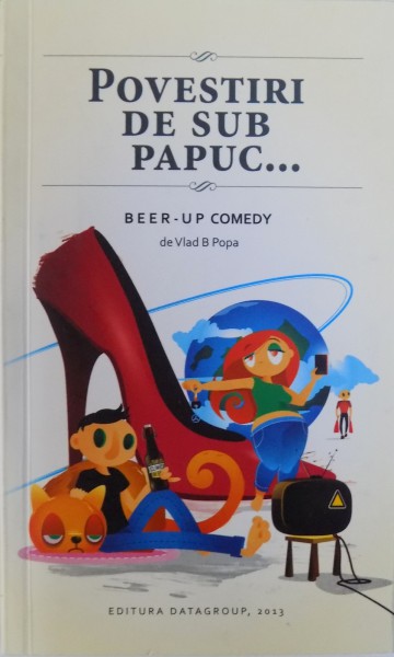 POVESTIRI DE SUB PAPUC... de VLAD B. POPA , 2013