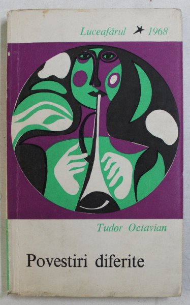 POVESTIRI DIFERITE de TUDOR OCTAVIAN , 1968 , DEDICATIE*