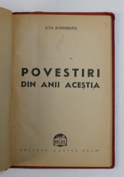 POVESTIRI DIN ANII ACESTIA de ILYA EHRENBURG , 1945