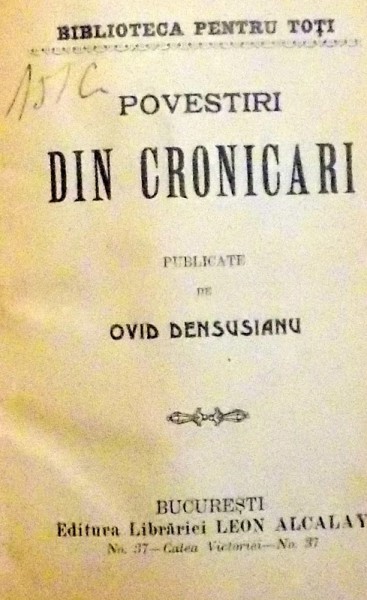 POVESTIRI DIN CRONICARI publicate de OVID DENSUSIANU