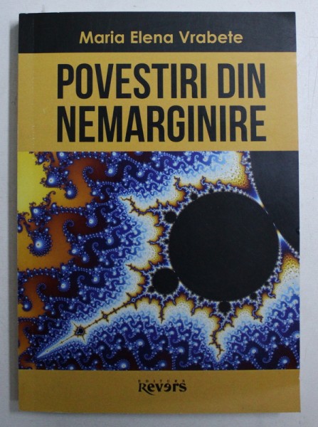 POVESTIRI DIN NEMARGINIRE de MARIA ELENA VRABETE ,  2018