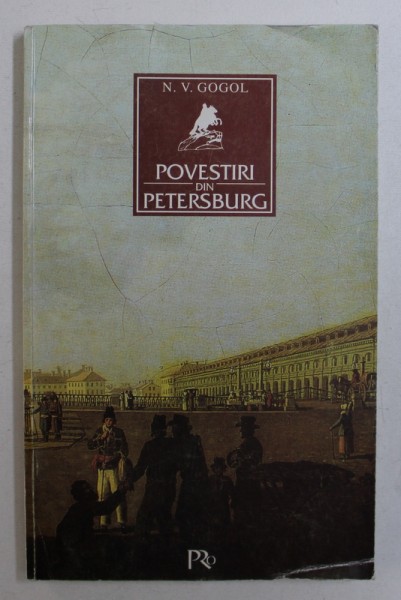 POVESTIRI DIN PETERSBURG de N . V. GOGOL , 1998