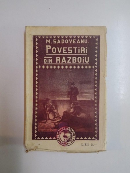 POVESTIRI DIN RAZBOIU de M. SADOVEANU, EDITIA A II-A 1911