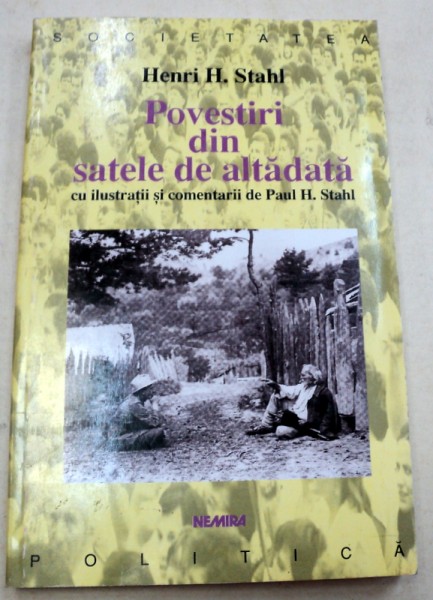 POVESTIRI DIN SATELE DE ALTADATA -HENRI H. STAHL  1999