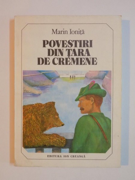 POVESTIRI DIN TARA DE CREMENE de MARIN IONITA , 1980