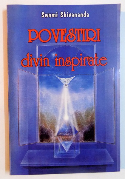POVESTIRI DIVIN INSPIRATE de SWAMI SHIVANANDA , 1998