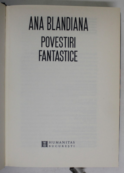 POVESTIRI FANTASTICE de ANA BLANDIANA , 2016 , CONTINE SUPRACOPERTA