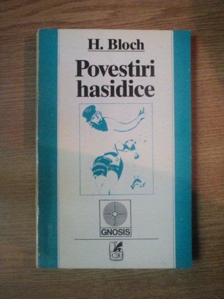 POVESTIRI HASIDICE de H. BLOCH , 1994