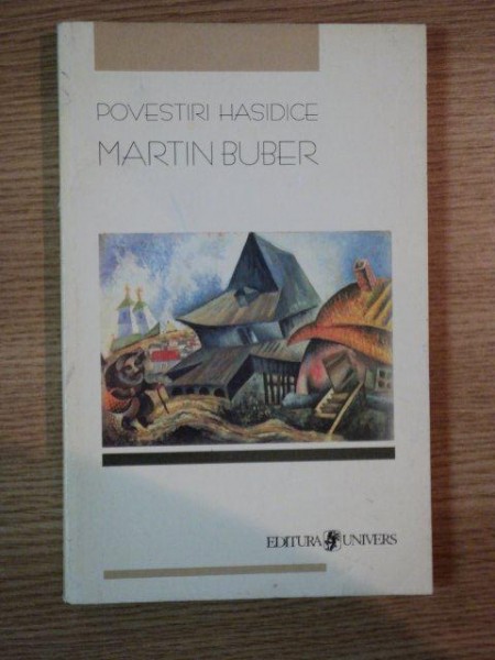 POVESTIRI HASIDICE de MARTIN BUBER, 1998