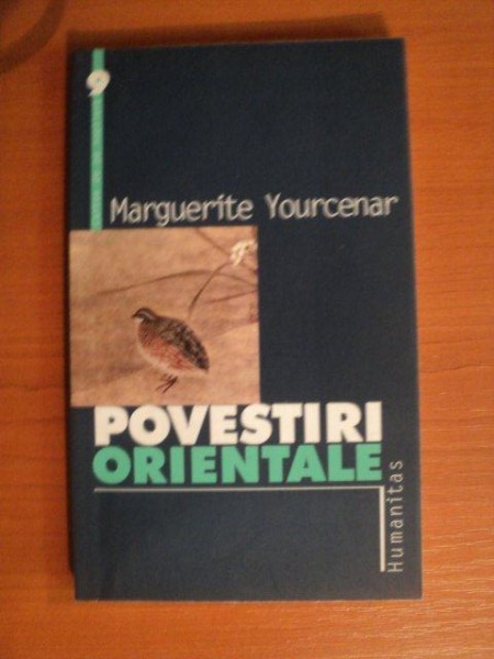 POVESTIRI ORIENTALE de MARGUERITE YOURCENAR , Bucuresti