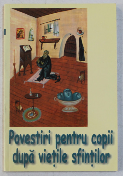 POVESTIRI PENTRU COPII DUPA VIETILE SFINTILOR de SILVIA TINA BUSUIOC , 1999