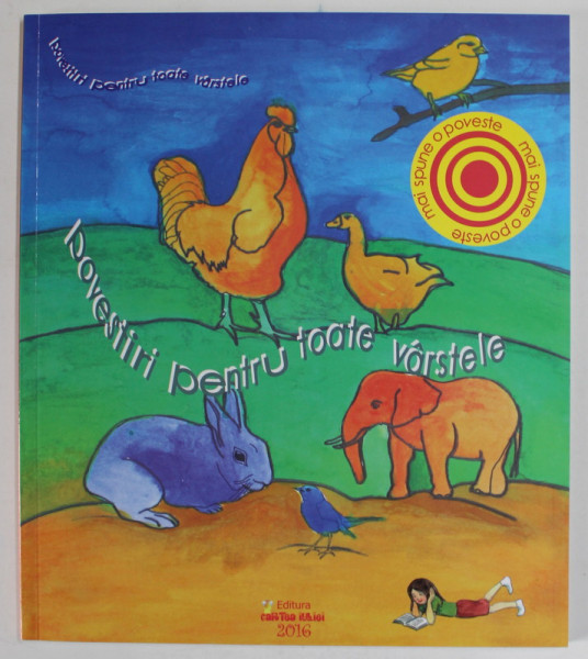 POVESTIRI PENTRU TOATE VARSTELE , 2016