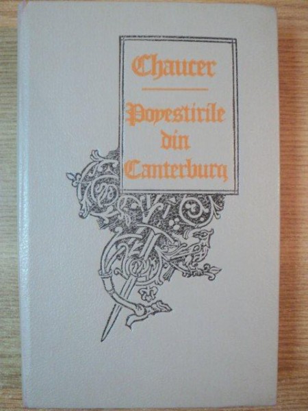 POVESTIRILE DIN CANTERBURY de GEOFFREY CHAUCER , 1993